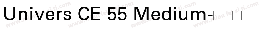Univers CE 55 Medium字体转换